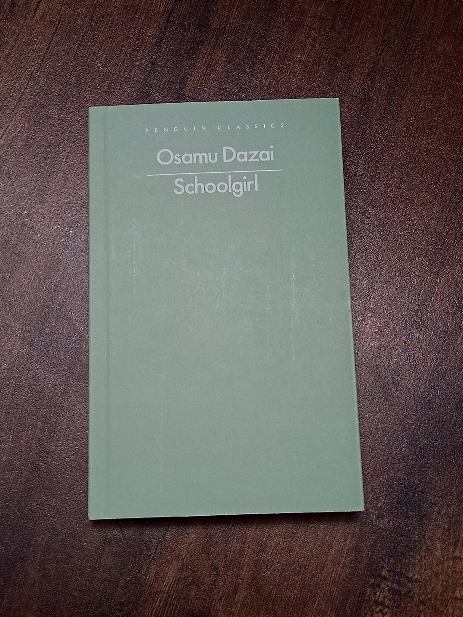Osamu Dazai - Schoolgirl (& other stories)